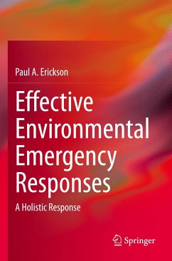 Effective Environmental Emergency Responses - Erickson, Paul A.