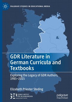 GDR Literature in German Curricula and Textbooks - Steding, Elizabeth Priester