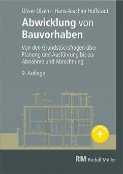 Abwicklung von Bauvorhaben - Hoffstadt, Hans Joachim;Olzem, Oliver