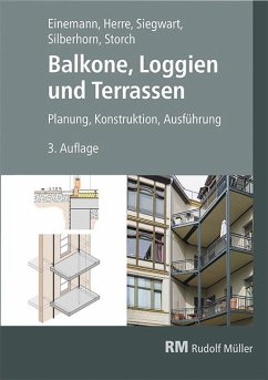 Balkone, Loggien und Terrassen - Einemann, Axel;Siegwart, Michael;Silberhorn, Michael