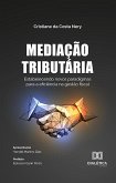 Mediação Tributária (eBook, ePUB) Mediação Tributária (eBook, ePUB)