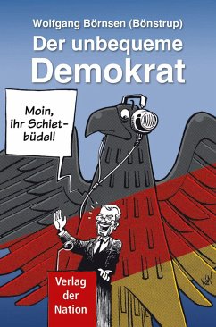 Der unbequeme Demokrat - Börnsen, Wolfgang