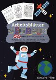 KitaFix-Kreativ: Arbeitsblätter Weltraum (50 Ideen für Vorschule und Portfolio in Kindergarten und Kita)