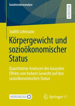 Körpergewicht und sozioökonomischer Status - Lehmann, Judith