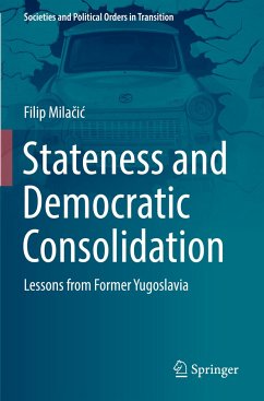 Stateness and Democratic Consolidation - Milacic, Filip