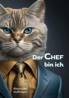 Der Chef bin ich - Hoffmann, Alexander