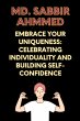 Embrace Your Uniqueness: Celebrating... - Bild 1