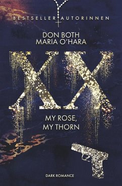 XX - my rose, my thorn - Both, Don;O'Hara, Maria
