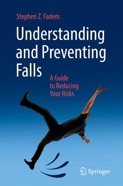 Understanding and Preventing Falls - Fadem, Stephen Z.