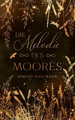 Die Melodie des Moores - Pohlmann, Simone