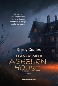 I fantasmi di Ashbutn House (eBook, ePUB) - Coates, Darcy