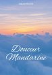 Douceur Mandarine (eBook, ePUB) - Bild 1