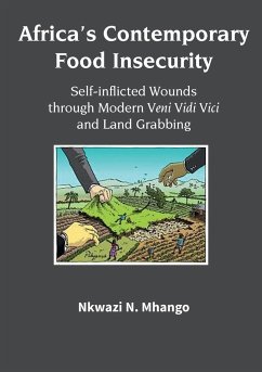 Africa's Contemporary Food Insecurity - Mhango, Nkwazi N.