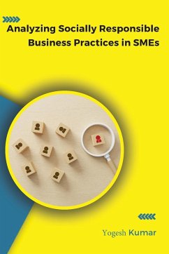 Analyzing Socially Responsible Business Practices in SMEs - Kumar, Yogesh