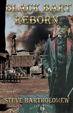 Black Bart Reborn - Bartholomew, Steve