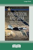 Armageddon and OKRA