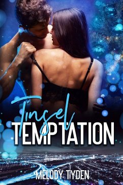 Tinsel Temptation - Tyden, Melody