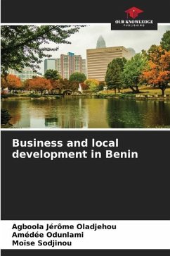 Business and local development in Benin - Oladjehou, Agboola Jérôme;Odunlami, Amédée;Sodjinou, Moïse