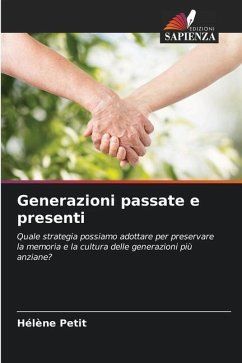 Generazioni passate e presenti - Petit, Hélène