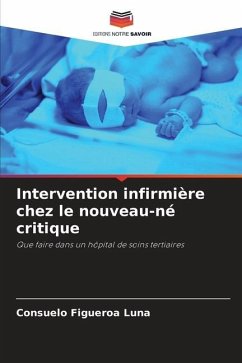 Intervention infirmière chez le nouveau-né critique - Figueroa Luna, Consuelo