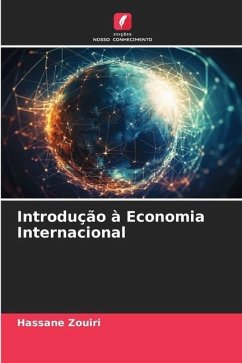 Introdução à Economia Internacional - Zouiri, Hassane