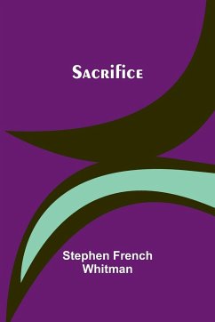 Sacrifice - Whitman, Stephen French