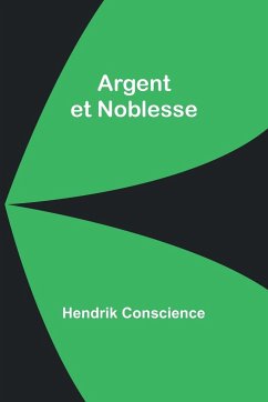 Argent et Noblesse - Conscience, Hendrik