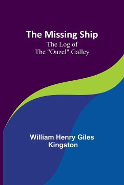 The Missing Ship - Kingston, William Henry