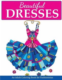 Beautiful Dresses - Creative Coloring
