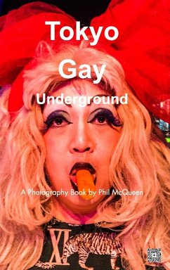 Tokyo Gay Underground - McQueen, Phil