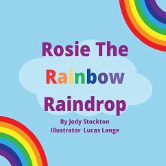Cover Rosie The Rainbow Raindrop
