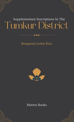 Supplementary Inscriptions In The TUMKUR DISTRICT - Rice, Benjamin Lewis