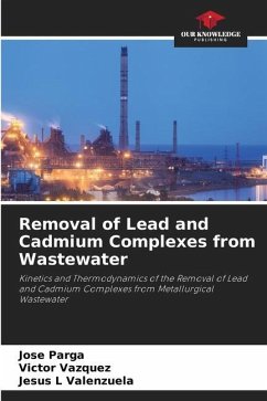 Removal of Lead and Cadmium Complexes from Wastewater - Parga, Jose;Vazquez, Victor;Valenzuela, Jesus L