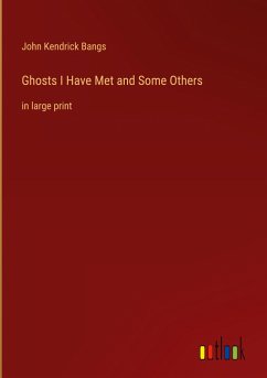 Ghosts I Have Met and Some Others