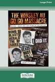 The Whiskey Au Go Go Massacre
