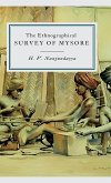 The Ethnographical SURVEY OF MYSORE