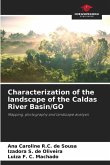 Characterization of the landscape of the Caldas River Basin/GO