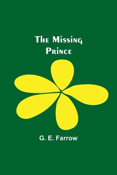 The Missing Prince - Farrow, G. E.