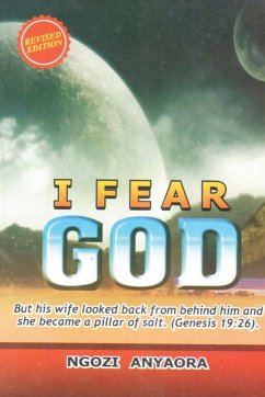 I FEAR GOD - LaFAMCALL - Anyaora, Ngozi; Endtimes, Lafamcall; Okafor, Lambert