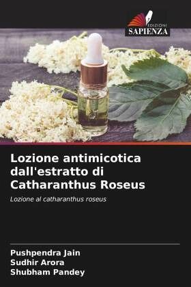 Lozione antimicotica dall'estratto di Catharanthus Roseus