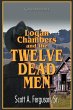 Logan Chambers and the Twelve Dead Men - Bild 1