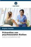 Prävention von psychosozialen Risiken