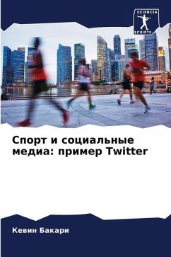 Sport i social'nye media: primer Twitter - Bakari, Kewin