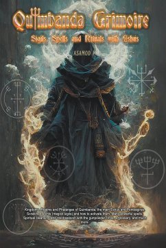 Quimbanda Grimoire -Sigils, Spells and Rituals with Eshus - Ka, Asamod