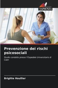 Prevenzione dei rischi psicosociali - Houllier, Brigitte