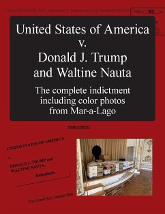 The United States of America v. Donald J. Trump and Waltine Nauta - Department of Justice