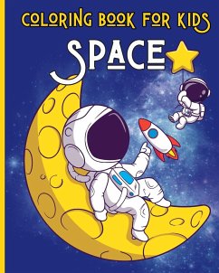 SPACE - Coloring Book for Kids - Ages 3-8 - Press, Wonderful