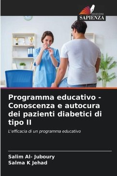 Programma educativo - Conoscenza e autocura dei pazienti diabetici di tipo II - Al- Juboury, Salim;Jehad, Salma K