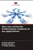 Vers une recherche d'information moderne et ses applications