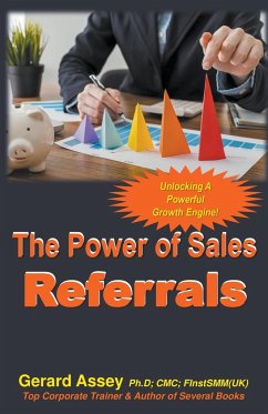 The Power of Sales Referrals - Assey, Gerard